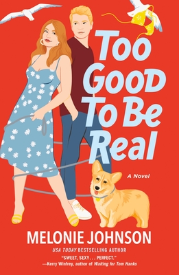 Too Good to Be Real - Melonie Johnson