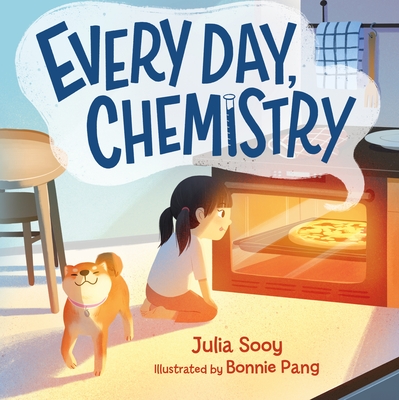Every Day, Chemistry - Julia Sooy