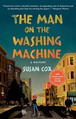 The Man on the Washing Machine: A Mystery - Susan Cox