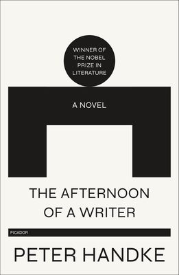 The Afternoon of a Writer - Peter Handke