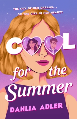 Cool for the Summer - Dahlia Adler