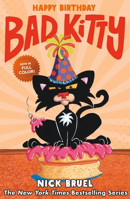 Happy Birthday, Bad Kitty (Graphic Novel) - Nick Bruel