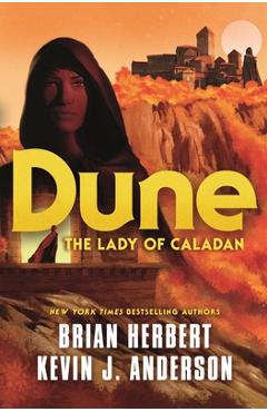 Coperta cărții 'Dune: The Lady of Caladan - Brian Herbert'