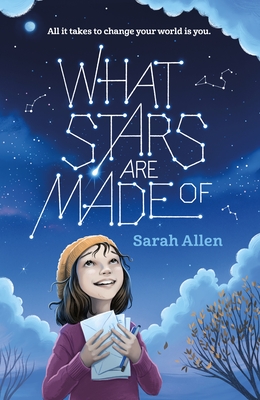 What Stars Are Made of - Sarah Allen