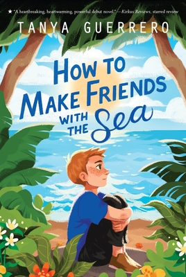 How to Make Friends with the Sea - Tanya Guerrero