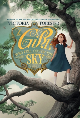 The Girl Who Fell Out of the Sky - Victoria Forester