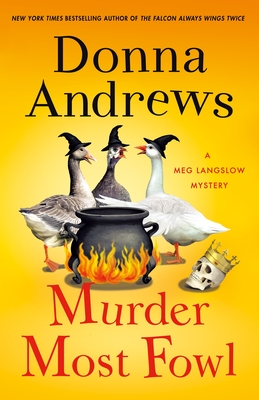 Murder Most Fowl: A Meg Langslow Mystery - Donna Andrews