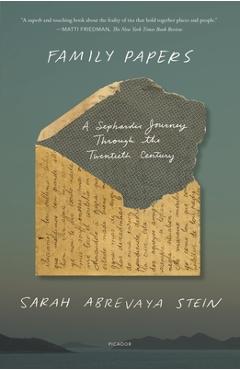 Coperta cărții 'Family Papers: A Sephardic Journey Through the Twentieth Century - Sarah Abrevaya Stein'