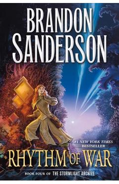 Rhythm of War: Book Four of the Stormlight Archive - Brandon Sanderson