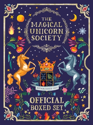 The Magical Unicorn Society Official Boxed Set: The Official Handbook and a Brief History of Unicorns - Selwyn E. Phipps