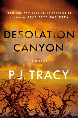 Desolation Canyon - P. J. Tracy