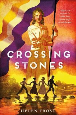 Crossing Stones - Helen Frost