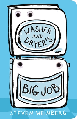 Washer and Dryer's Big Job - Steven Weinberg