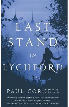 Poza produsului Last Stand in Lychford - Paul Cornell