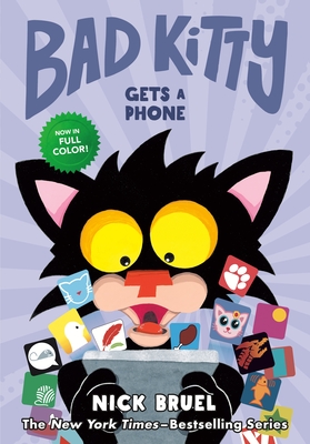 Bad Kitty Gets a Phone (Graphic Novel) - Nick Bruel