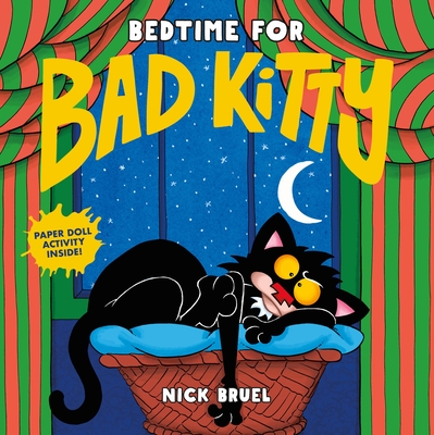 Bedtime for Bad Kitty - Nick Bruel