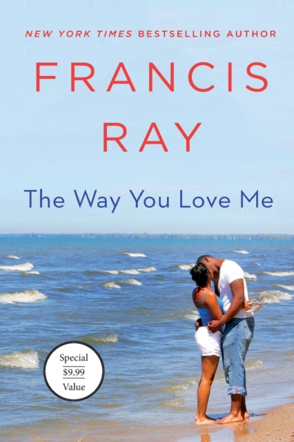 The Way You Love Me: A Grayson Friends Novel - Francis Ray