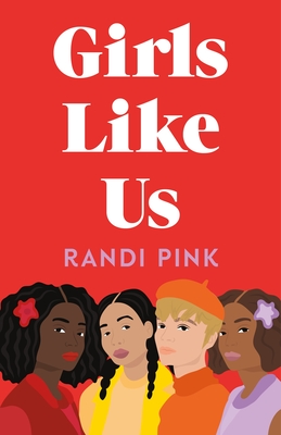 Girls Like Us - Randi Pink