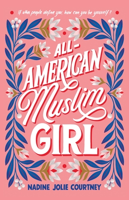 All-American Muslim Girl - Nadine Jolie Courtney