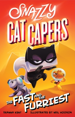 Snazzy Cat Capers: The Fast and the Furriest - Deanna Kent