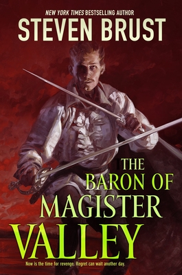 The Baron of Magister Valley - Steven Brust