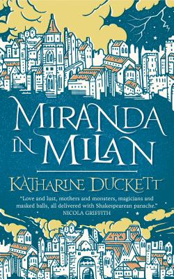 Miranda in Milan - Katharine Duckett