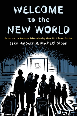 Welcome to the New World - Jake Halpern