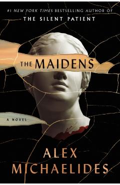 The Maidens - Alex Michaelides