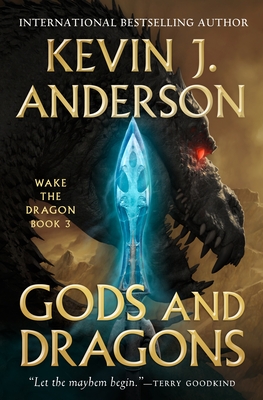 Gods and Dragons - Kevin J. Anderson