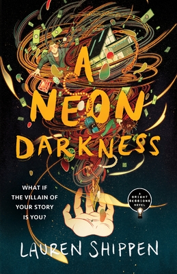 A Neon Darkness - Lauren Shippen