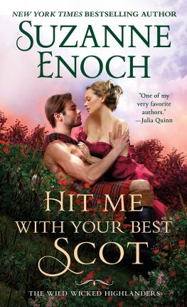 Hit Me with Your Best Scot - Suzanne Enoch