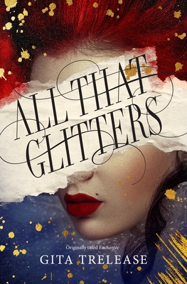 All That Glitters - Gita Trelease