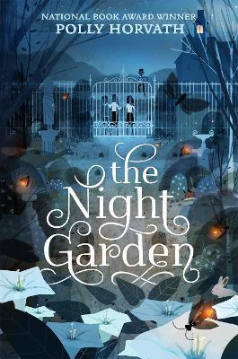 Night Garden - Polly Horvath