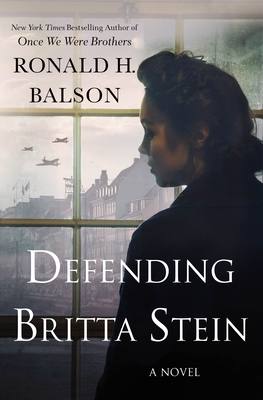 Defending Britta Stein - Ronald H. Balson
