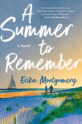 A Summer to Remember - Erika Montgomery