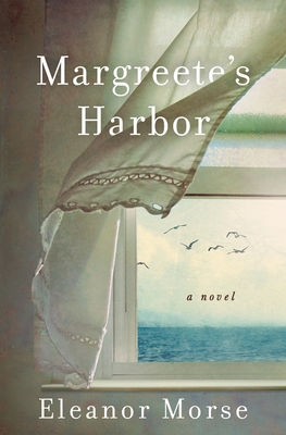 Margreete's Harbor - Eleanor Morse