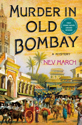 Murder in Old Bombay: A Mystery - Nev March