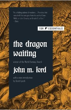 The Dragon Waiting - John M. Ford