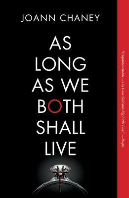 As Long as We Both Shall Live - Joann Chaney