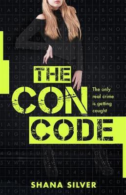 The Con Code - Shana Silver