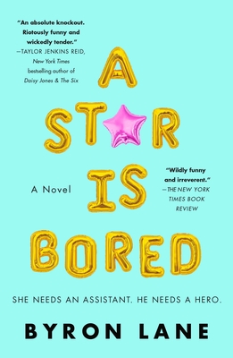 A Star Is Bored - Byron Lane