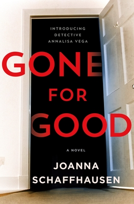 Gone for Good - Joanna Schaffhausen