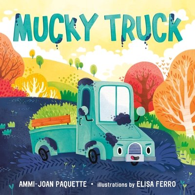 Mucky Truck - Ammi-joan Paquette
