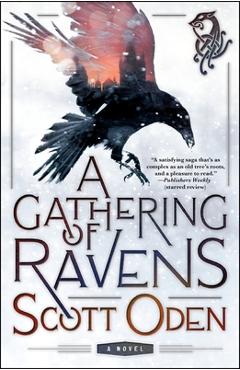 Coperta cărții 'A Gathering of Ravens - Scott Oden'