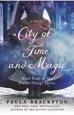Coperta cărții 'City of Time and Magic - Paula Brackston'