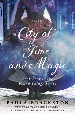 City of Time and Magic - Paula Brackston