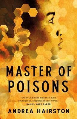 Master of Poisons - Andrea Hairston