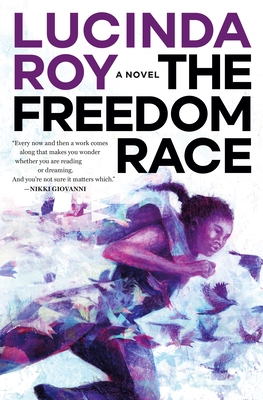 The Freedom Race - Lucinda Roy