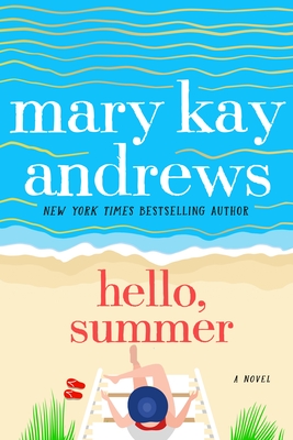 Hello, Summer - Mary Kay Andrews
