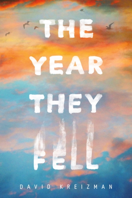 The Year They Fell - David Kreizman